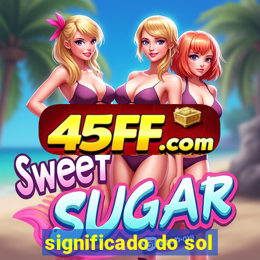 significado do sol